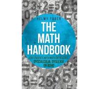 Math Handbook For Students With Math Difficulties, Dyscalculia, Dyslexia Or Adhd