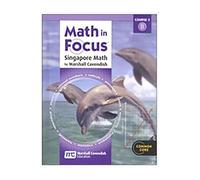 Math in Focus Course 3 B: Singapore Math by Marshall Cavendish: Common Core