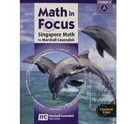 Math in Focus: Singapore Math Volume a Grade 8