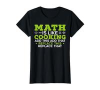 Math is Like Cooking Chiffres d'algèbre mathématicien T-Shirt Graphique avec Valeur