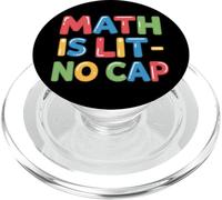 Math is Lit No Cap - Algèbre Amusant Mathématiques pour Enseignants et étudiants PopSockets PopGrip pour MagSafe