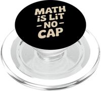 Math is Lit No Cap - Mathématiques Amusantes pour Enseignants et élèves PopSockets PopGrip pour MagSafe