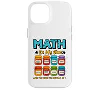 Math is My Jam and Im Here to Spread It Funny Teacher Math Coque pour iPhone 14