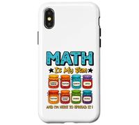 Math is My Jam and Im Here to Spread It Funny Teacher Math Coque pour iPhone X/XS