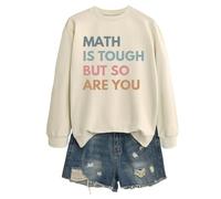 Math Is Tough But So Are You Sweat-shirt graphique pour femme Tendance Automne Mode Pull à manches longues Décontracté Ample Doux Motif Chemise surdimensionnée Sport Classique Tops Tenues, beige, M