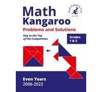 Math Kangaroo Problems And Solutions - Grades 1 & 2 - Even Years