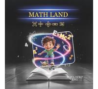 Math Land: An Educator-Written Math Adventure for Kids Who Love Numbers or Hate Math - Includes Bonus Activity Pages! Addition, subtraction, multiplication, division, estimation.