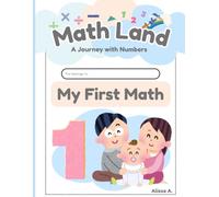Math Land : My First Math - Shapes & Numbers Fun for Preschoolers: 30+ Engaging Math Worksheets | Counting, Shapes, Tracing, and More | Early Learning Workbook for Pre-K and Kindergarten