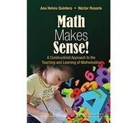 Math Makes Sense!: A Constructivist Approach to the Teaching and Learning of Mathematics - [Version Originale] Inconnu (Auteur)