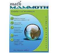 Math Mammoth Grade 1-A Worktext
