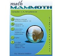 Math Mammoth Grade 1-A Worktext