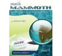 Math Mammoth Grade 3 Skills Review Workbook Answer Key