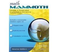 Math Mammoth Grade 3 Tests And Cumulative Reviews, Canadian Version