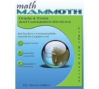 Math Mammoth Grade 4 Tests And Cumulative Reviews