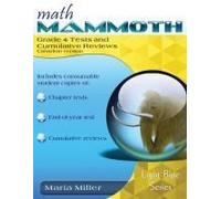 Math Mammoth Grade 4 Tests And Cumulative Reviews, Canadian Version