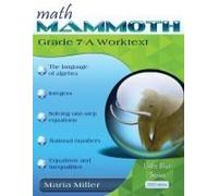 Math Mammoth Grade 7-A Worktext