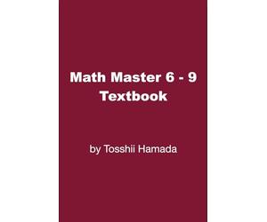Math Master 6-9 Textbook: 外国人生徒のための数学教材