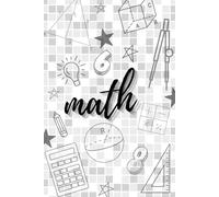 Math: Mathematics Notebook for Students with Math Cheat Sheet Inside - Includes Multiplication Table, Place Value, Polygons, and Key Formulas. Ideal One-Page Student Handout