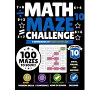 Math Maze Challenge: Division Volume 10: 100 Division Mazes for Kids Ages 8-11 | Build Division Fluency, Confidence & Problem-Solving Skills