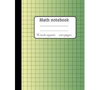 Math Notebook 1/2 Inch Squares: for Math and Science Students, Grid Paper Notebook for Kids, 100 pages, 8.5 x 11 In