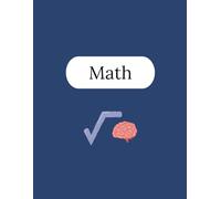 Math Notebook - 250 Pages V1: College Ruled Paper | 8.5 x 11" | School, Study, and Lab Notes, Academic Lined Notebook for Students, Teachers, and Science Lovers