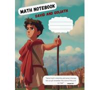 Math Notebook David and Goliath: Christian-Themed Graph Paper Notebook Inspired by David and Goliath - Great for Math Practice, Homeschool, or Drawing - 1/4 Inch Grid Paper | 8.5” x 11” | 120 Pages