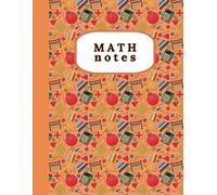 Math Notes: Guided Notebooking Student Journal | Interactive Notebook | Integrated Writing Prompts