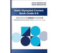 Math Olympiad Contest Book Grade 6-8: Practice for MOEMS Division E preparation 30 mock tests (unofficial guide)