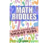 MATH RIDDLES: The Ultimate Math Riddle Book,100 Riddles to Challenge and Excite