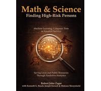 Math & Science:: Finding High-Risk Persons: Using Computer Tests & Machine Learning Equation Surveys: Saving Lives & Money with ASP+MMPI-2/A