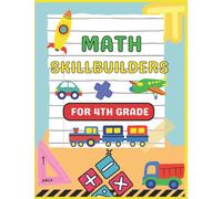 Math Skillbuilders For 4th Grade: Basic Maths | 64 Pages, Ages 9 to 10, 4th Grade | Multiplication, Division Symmetry, Decimals, Equivalent Fractions, and More