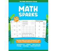 Math Sparks: Tracing Book & Preschool Workbook Age 3-4: | Learn to Write Numbers, Alphabet & More Fun