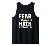 Math Teacher Fear The Math Teacher Humour Débardeur