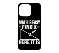 Math Teacher Geometry Find X Classroom Humour Coque pour iPhone 15 Pro Max