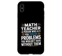 Math Teacher Helps You Solve Problems You'd Never Have Coque pour iPhone XS Max
