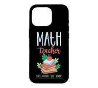 Math Teacher Teach Motivate Love Inspire School Devise Coque pour iPhone 16 Pro