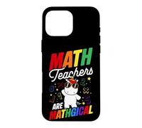 Math Teachers are MATHGICAL Funny Math Teacher Licorne Coque pour iPhone 16 Pro Max