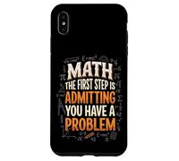 Math The First Step is Admitting You Have A Problem Algèbre Coque pour iPhone XS Max