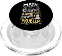 Math The First Step is Admitting You Have A Problem Algèbre PopSockets PopGrip pour MagSafe