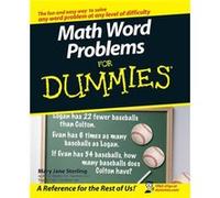 Math Word Problems For Dummies by Sterling & Mary Jane Bradley University & Peoria & IL Mary Jane Sterling (Auteur)