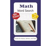 Math Word Search: Word searches with easy to read print about high school math, algebra, geometry and more | 6x9 inches, 120+ Pages | 60+ puzzles ... ... time, and gift for math lovers or teachers