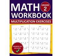 Math Workbook For Grade 2 Multiplication Exercises With Answers Key: Second Grade Math Workbook With Multiplication Exercises - Single & ... Grade 2 | Math Multiplication Exercises Book