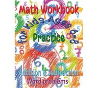 Math Workbook for Kids Ages 6-8: Addition and Subtraction Practice, Grade 1-2, Homeschool: Counting, Number Sense, Two-Digit Operations, Carrying, Borrowing, Timed Drills, Early Learners