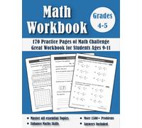 Math Workbook Grades 4-5: Math Practice Book Worksheets For 4th and 5th Grades | Exercise Workbook For Kids Ages 9-11 Year Olds (With Answers)
