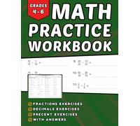 Math Workbook Grades 4-6: Fractions, Decimals And Precent +1600 Step-by-Step Practice Exercises with Answer Key