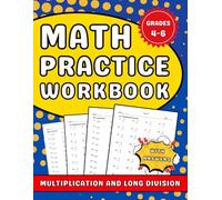 Math Workbook Grades 4 To 6 With Multiplication & Long Division: 4th, 5th And 6th Grades Homework Workbook With More Than 2000 Exercises With Answers