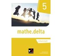 Mathe.Delta 5 Arbeitsheft Nordrhein-Westfalen