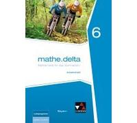 Mathe.Delta 6 Arbeitsheft Bayern