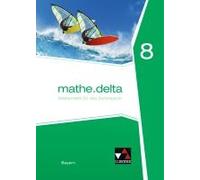 Mathe.Delta 8 Schülerband Bayern
