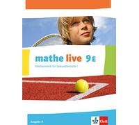 mathe live 9E. Ausgabe N: Schulbuch Klasse 9 (E-Kurs) (mathe live. Ausga (Relié)